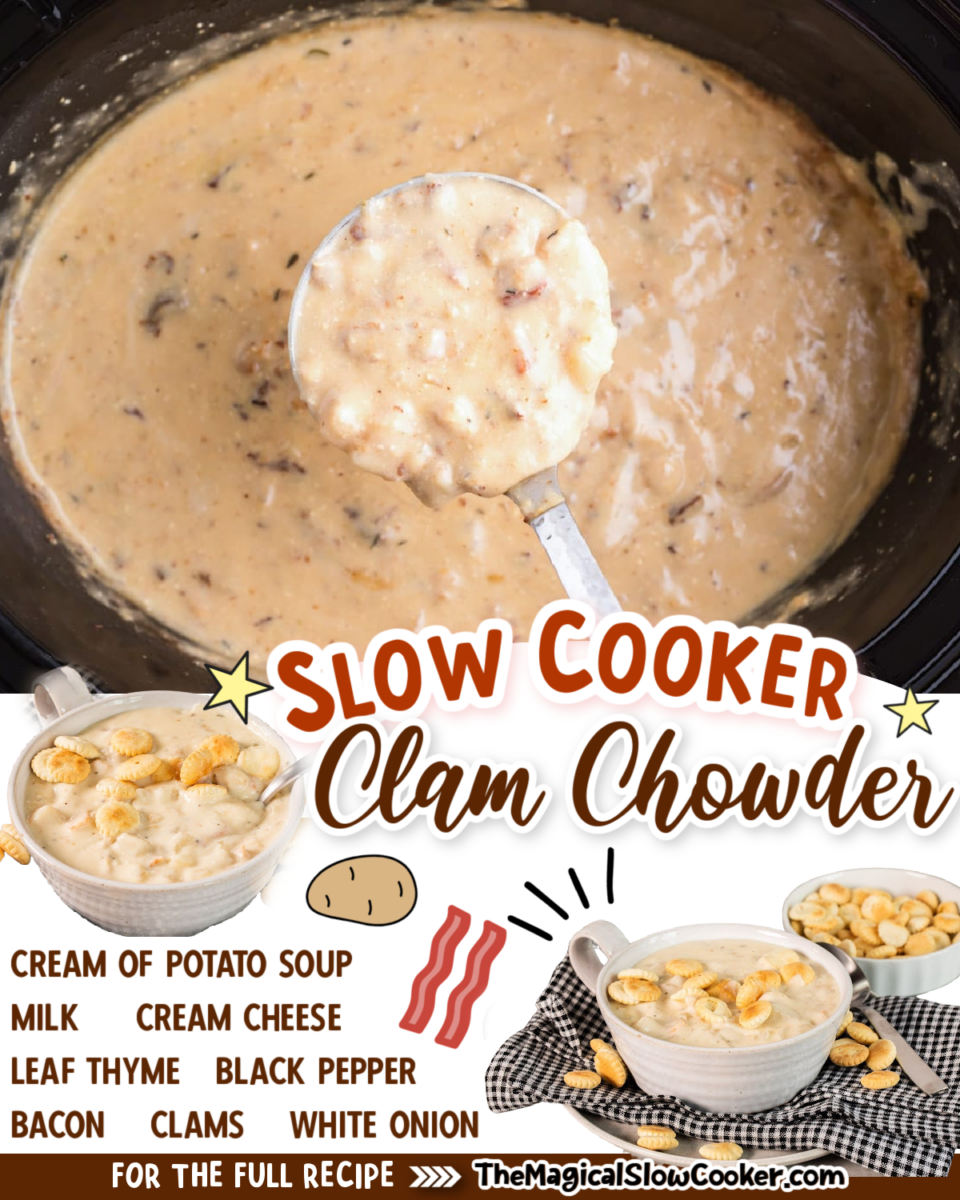Images of clam chowder with text overlay of what the ingredients are.