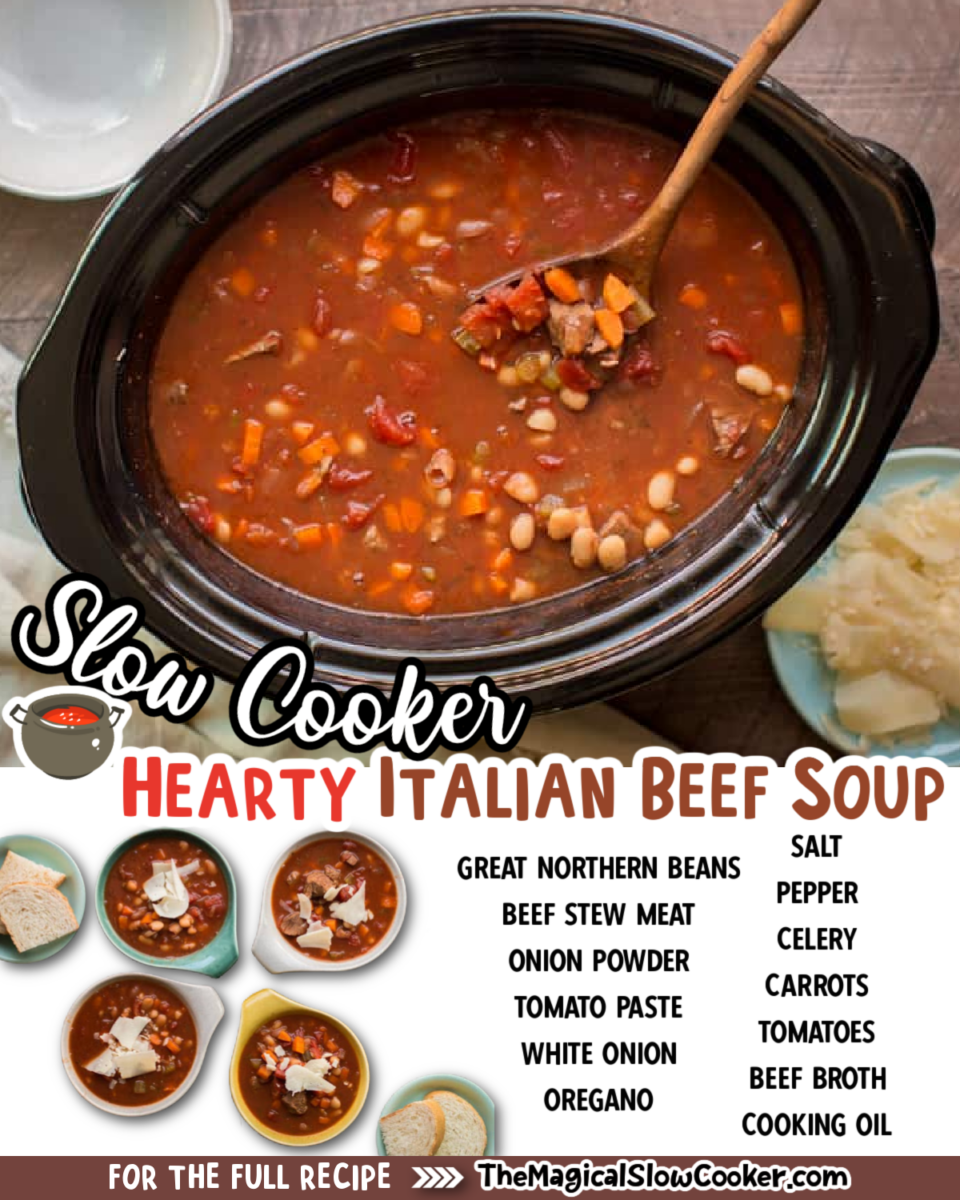 Images of hearty italian beef soup with text overlay of what the ingredients are.