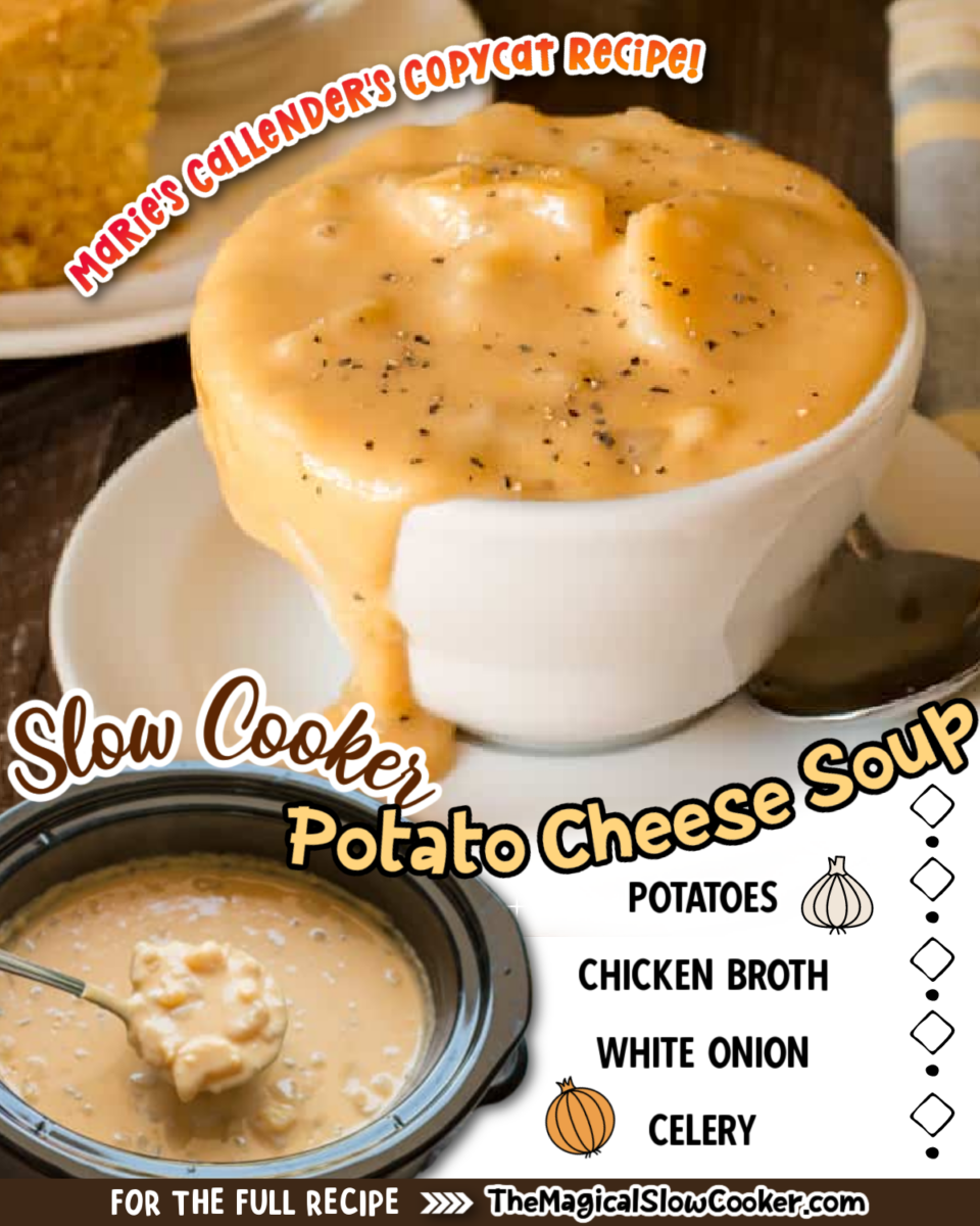 Images of potato cheese soup with text overlay of what the ingredients are.