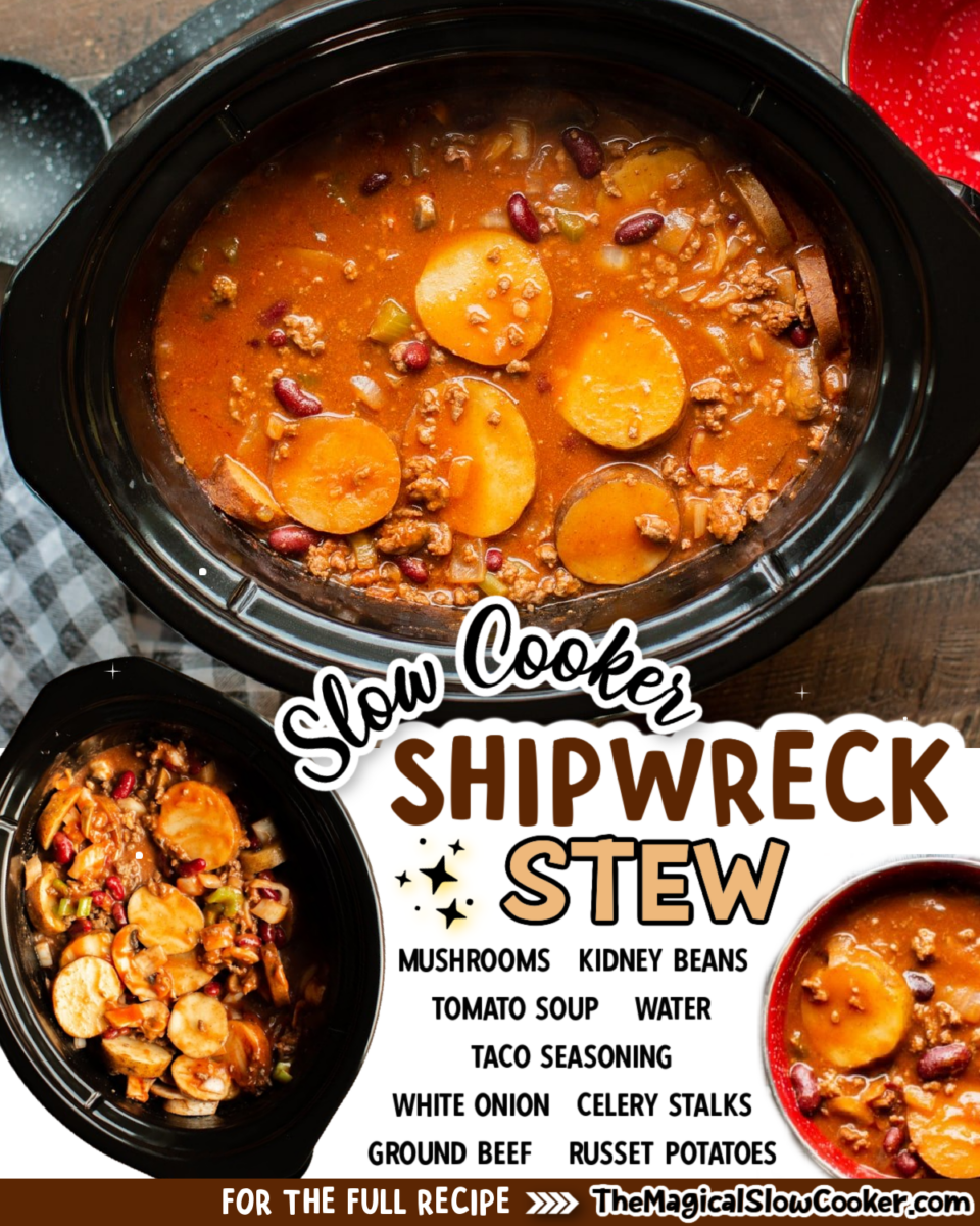 Images of shipwreck stew with text overlay of what the ingredients are.