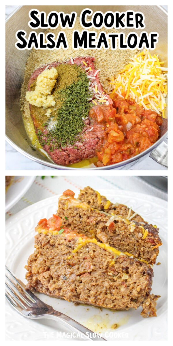 long image of salsa meatloaf, before and after cooking.