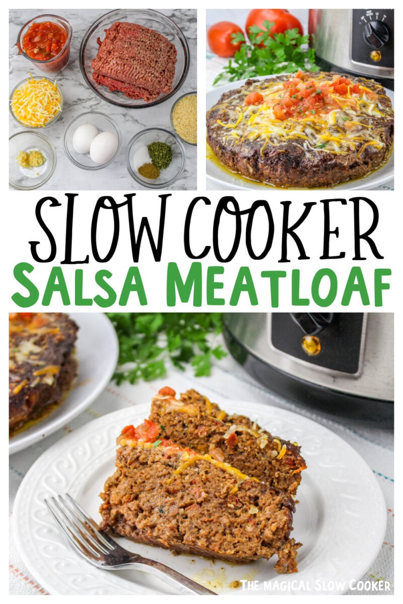 collage of salsa meatloaf images with text overlay for pinterest.