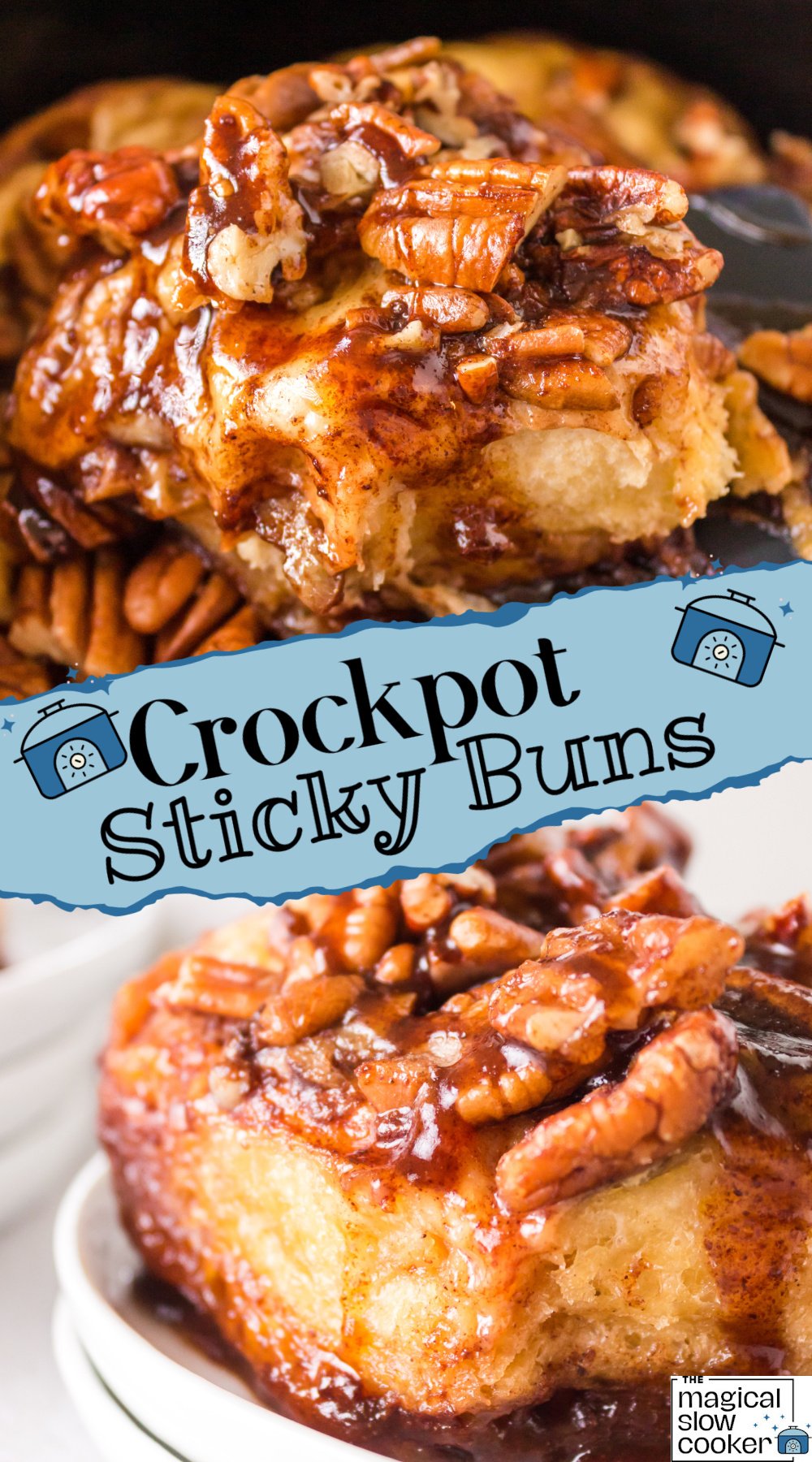 2 imAGES OF CROCKPOT STICKY BUNS.