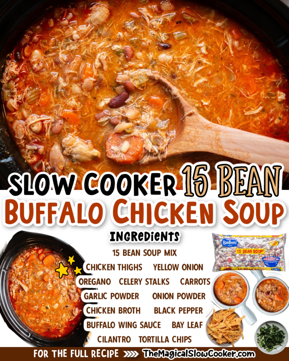Collage of buffalo 15 bean soup images with text of what the ingredients are for facebook or pinterest.
