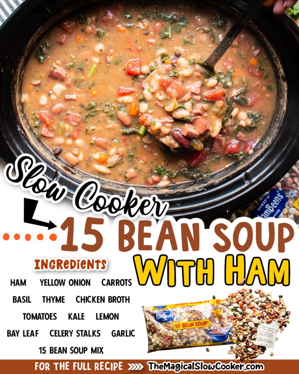 Collage of 15 bean soup with ham images with text of what the ingredients are for facebook or pinterest.