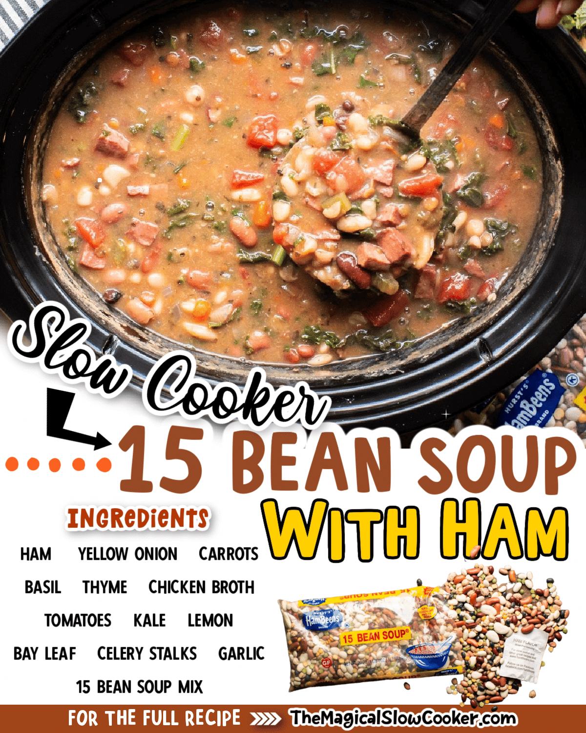 Collage of 15 bean soup with ham images with text of what the ingredients are for facebook or pinterest.