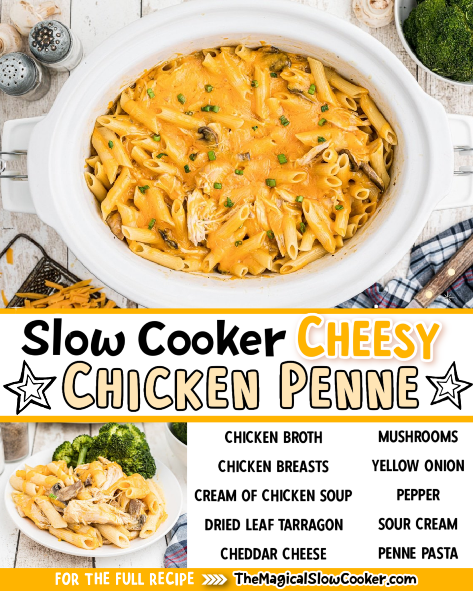 Collage of cheesy chicken penne images with text of what the ingredients are for facebook or pinterest.