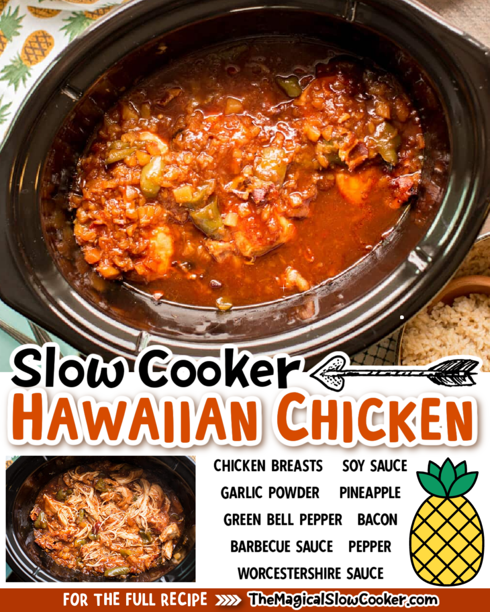 Collage of hawaiian cicken images with text of what the ingredients are for facebook or pinterest.