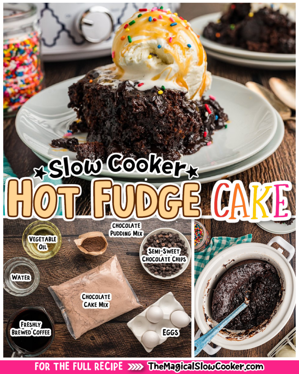 collage of hot fudge cake images with text of what the ingredients are.