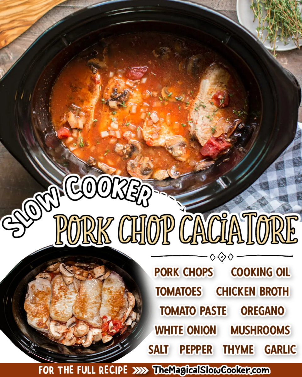 Collage of pork chop cacciatore images with text of what the ingredients are for facebook or pinterest.