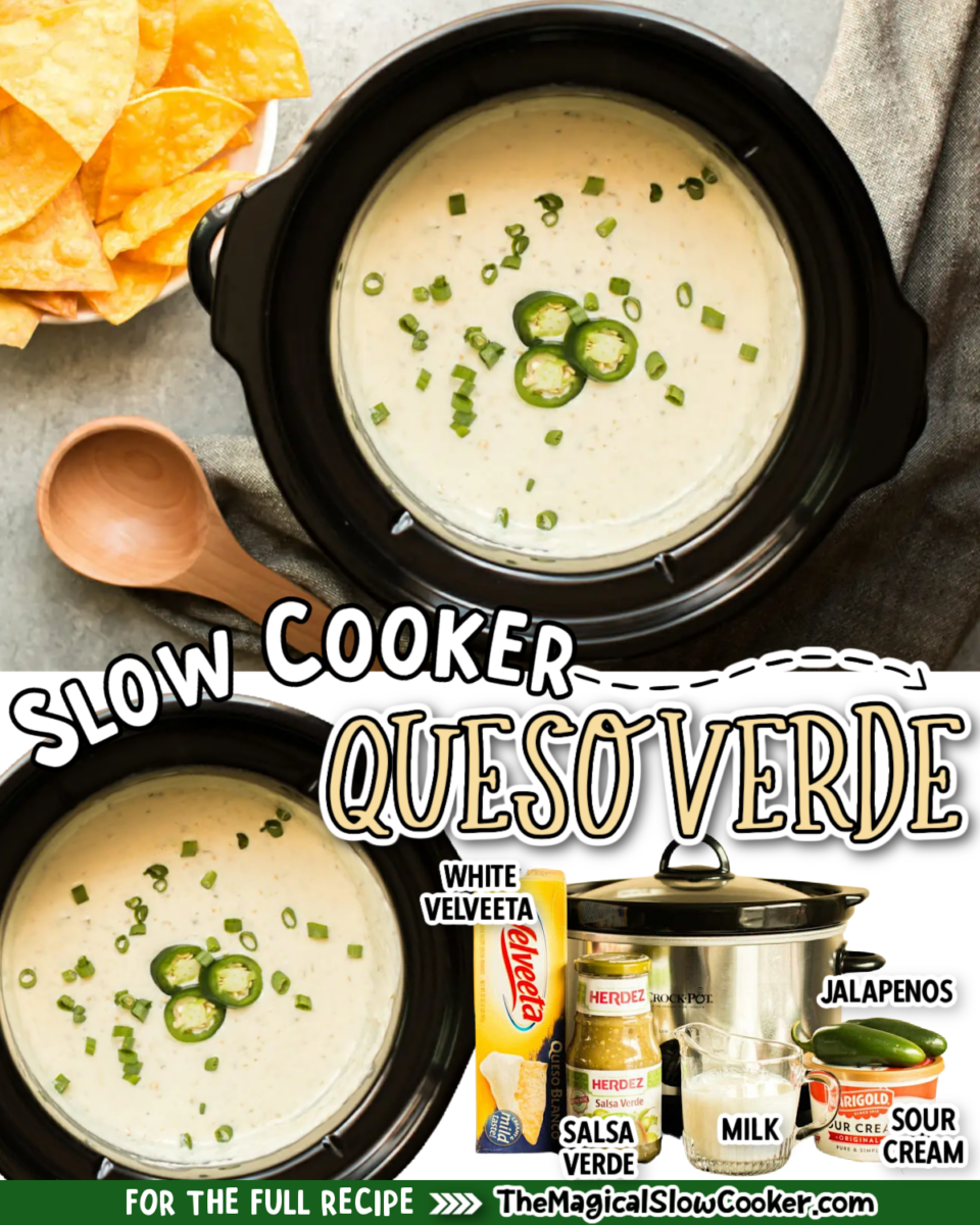 Collage of queso verde images with text of what the ingredients are for facebook or pinterest.