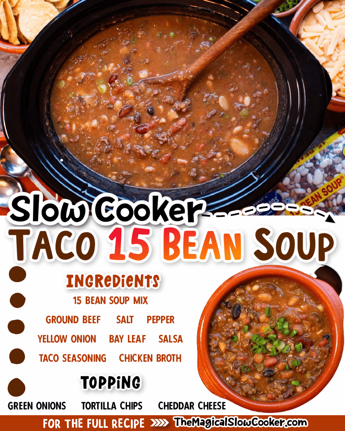 Collage of taco 15 bean soup images with text of what the ingredients are for facebook or pinterest.