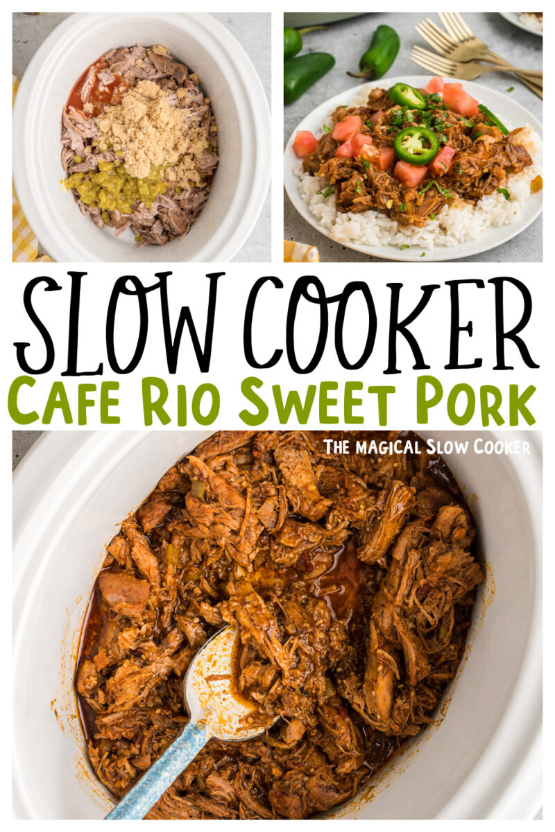 collage of cafe rio sweet pork images with text overlay for pinterest.