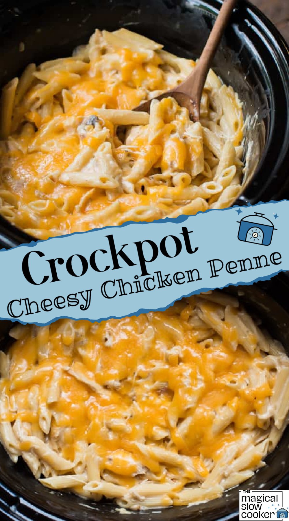 2 images of chicken penne in a crockpot.