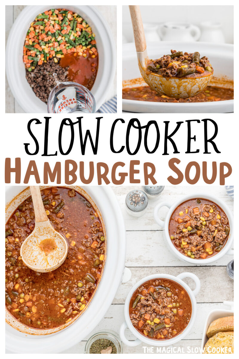 Slow Cooker Hamburger Soup - The Magical Slow Cooker