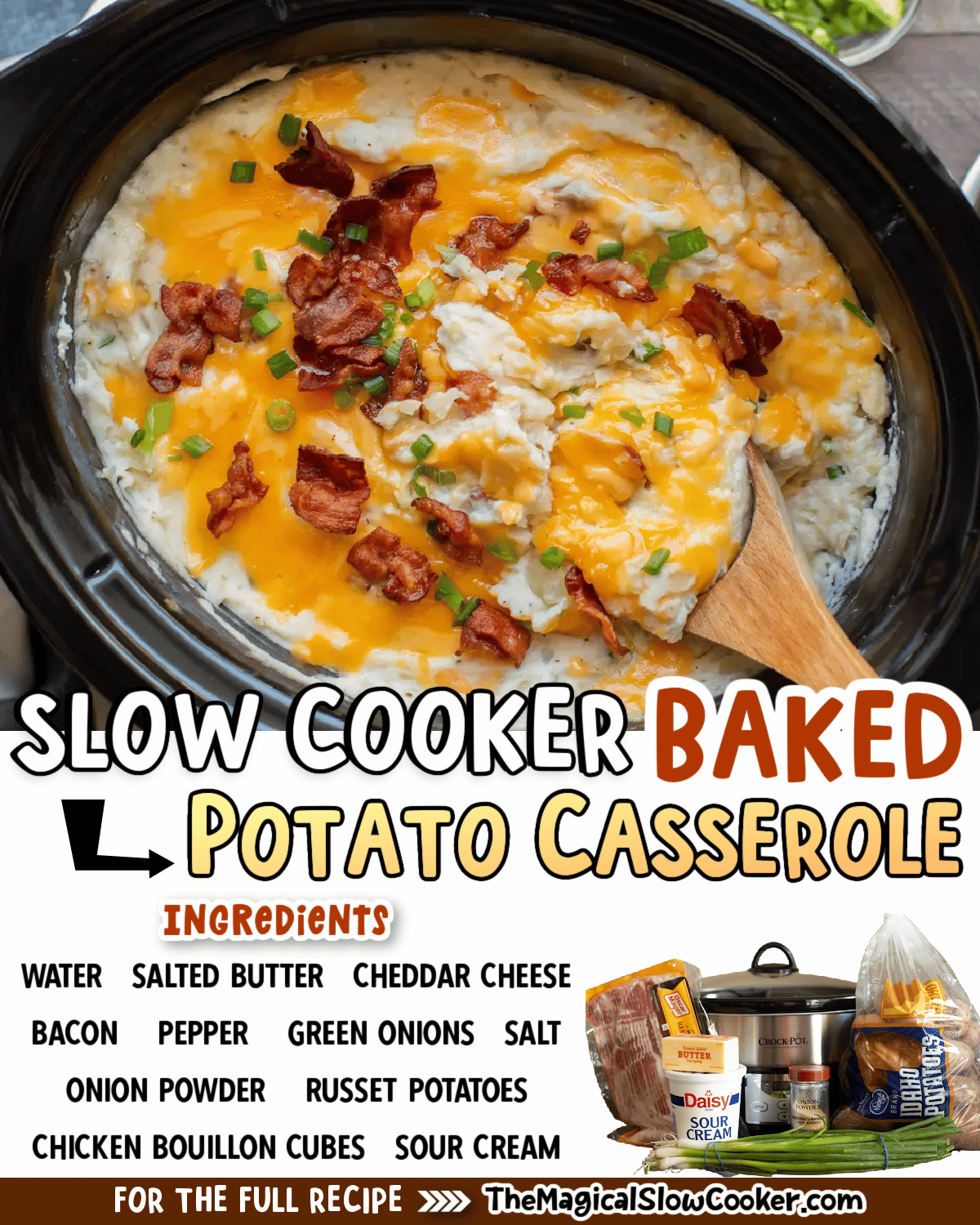Collage of baked potato casserole with text of what the ingredients are.