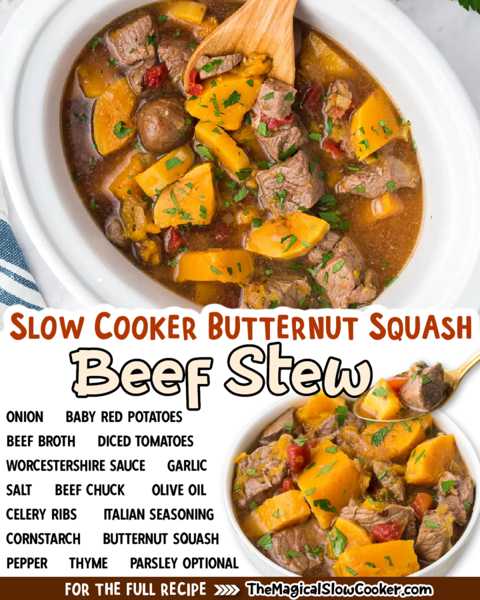 Collage of butternut beef stew with text of what the ingredients are.