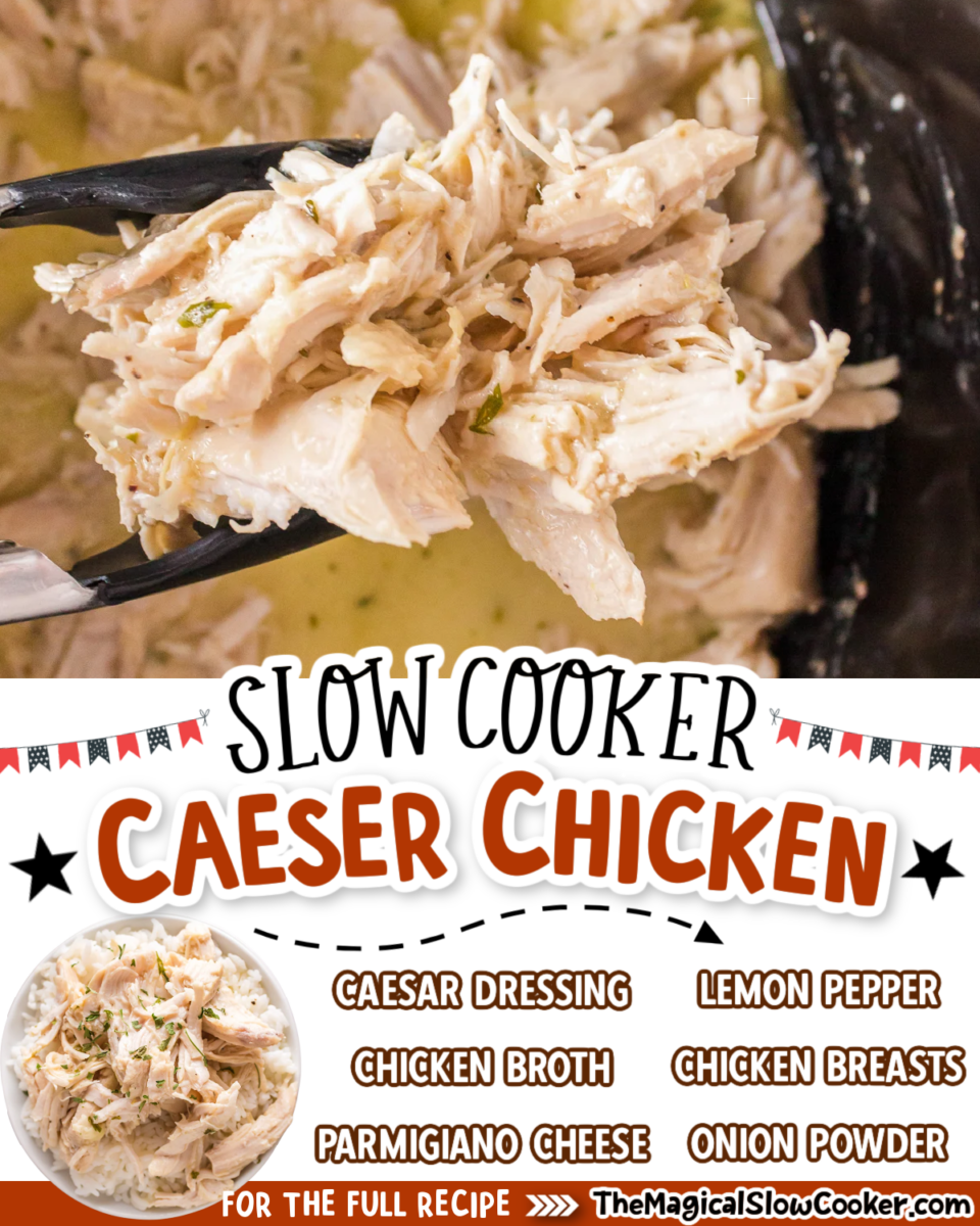 Collage of caeser chicken with text of what the ingredients are.