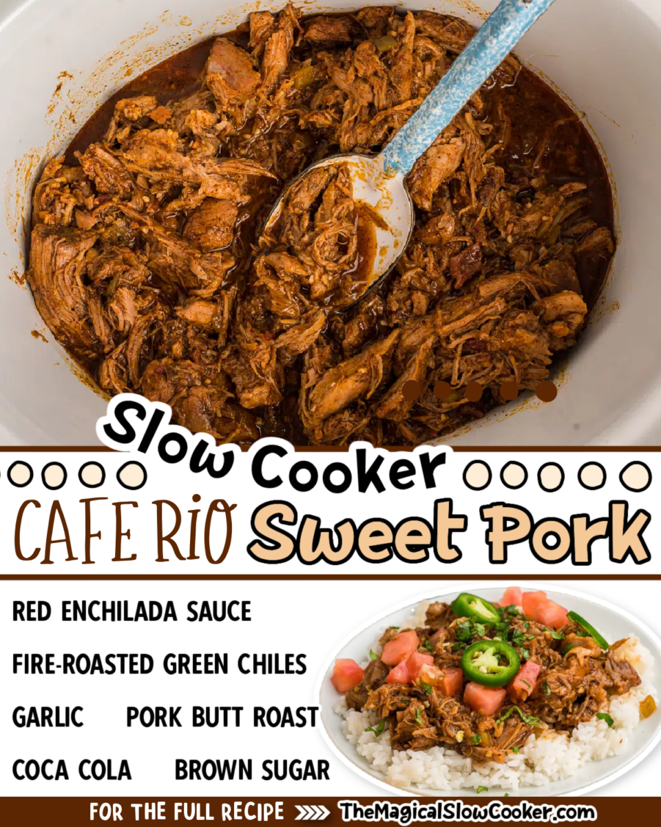 Collage of cafe rio sweet pork with text of what the ingredients are.