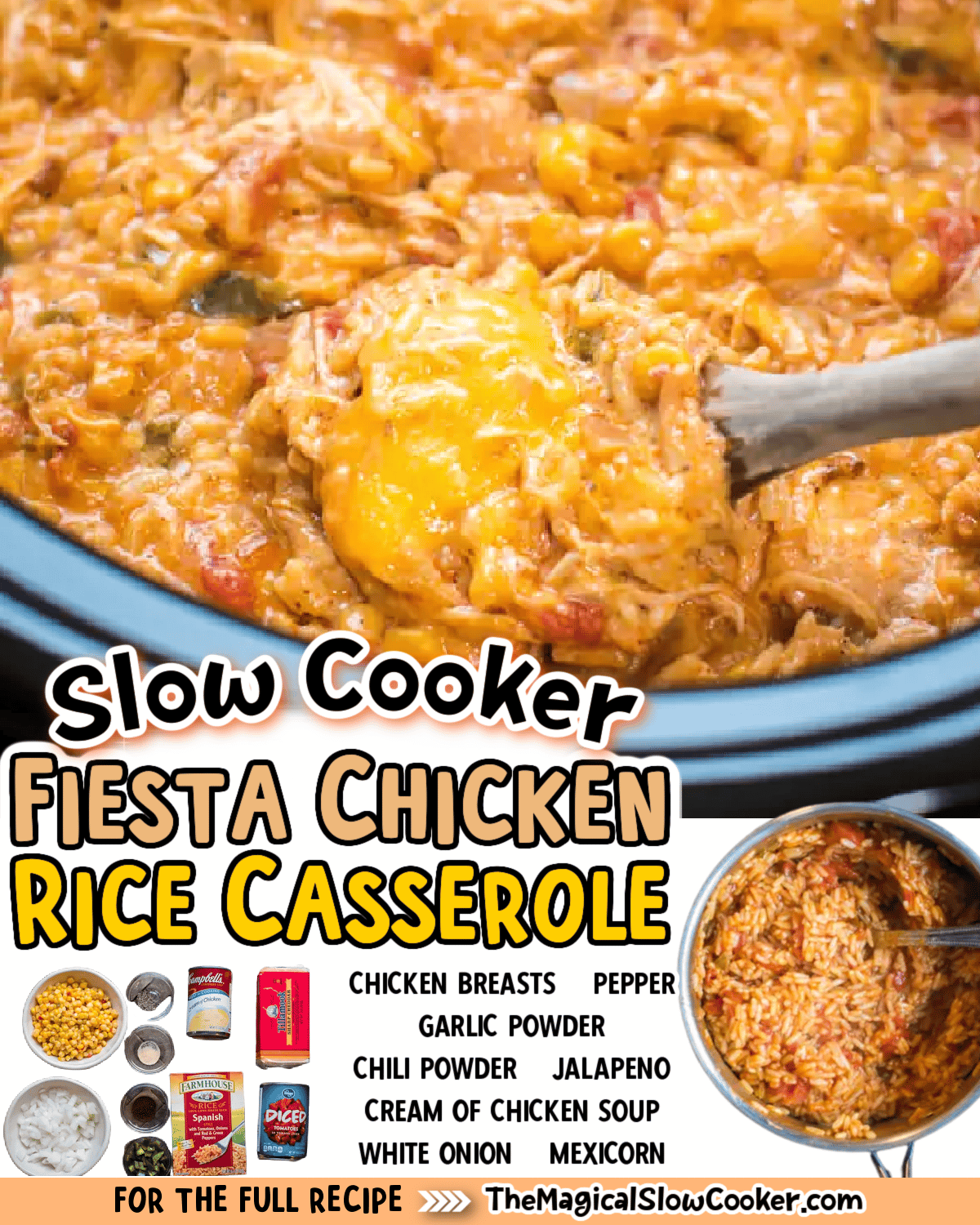 Collage of fiesta chicken rice casserole with text of what the ingredients are.