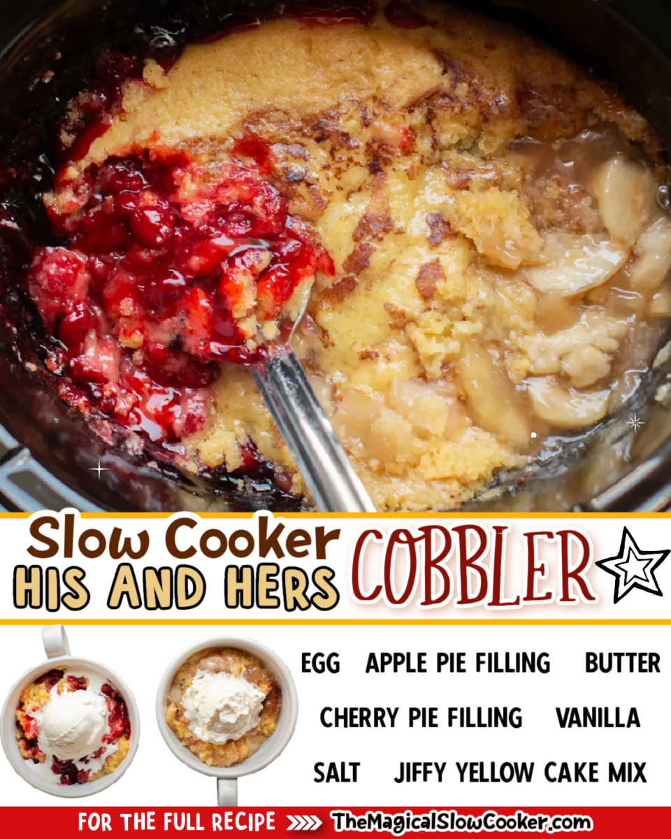 Collage of his and hers cobbler with text of what the ingredients are.