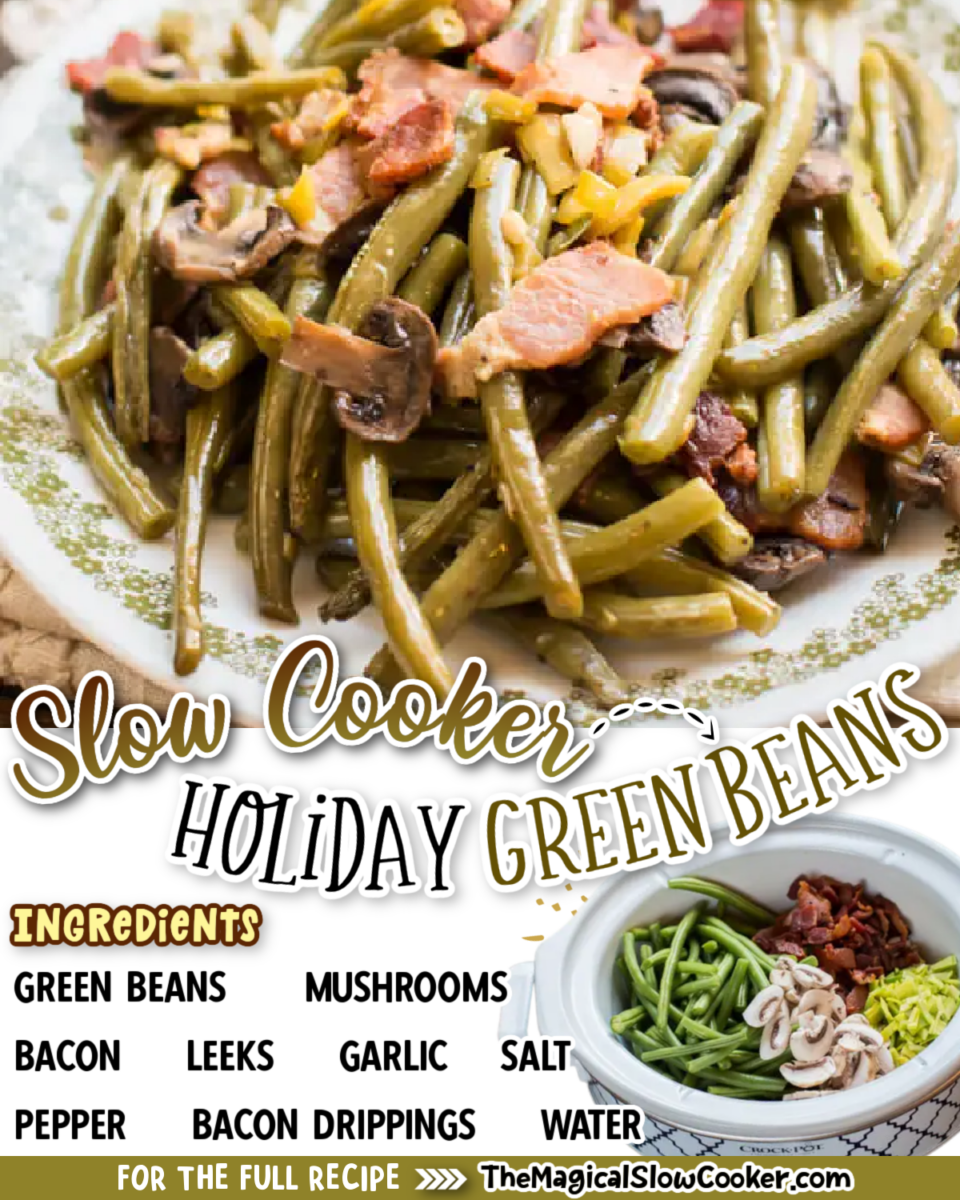 Collage of holiday green beans with text of what the ingredients are.