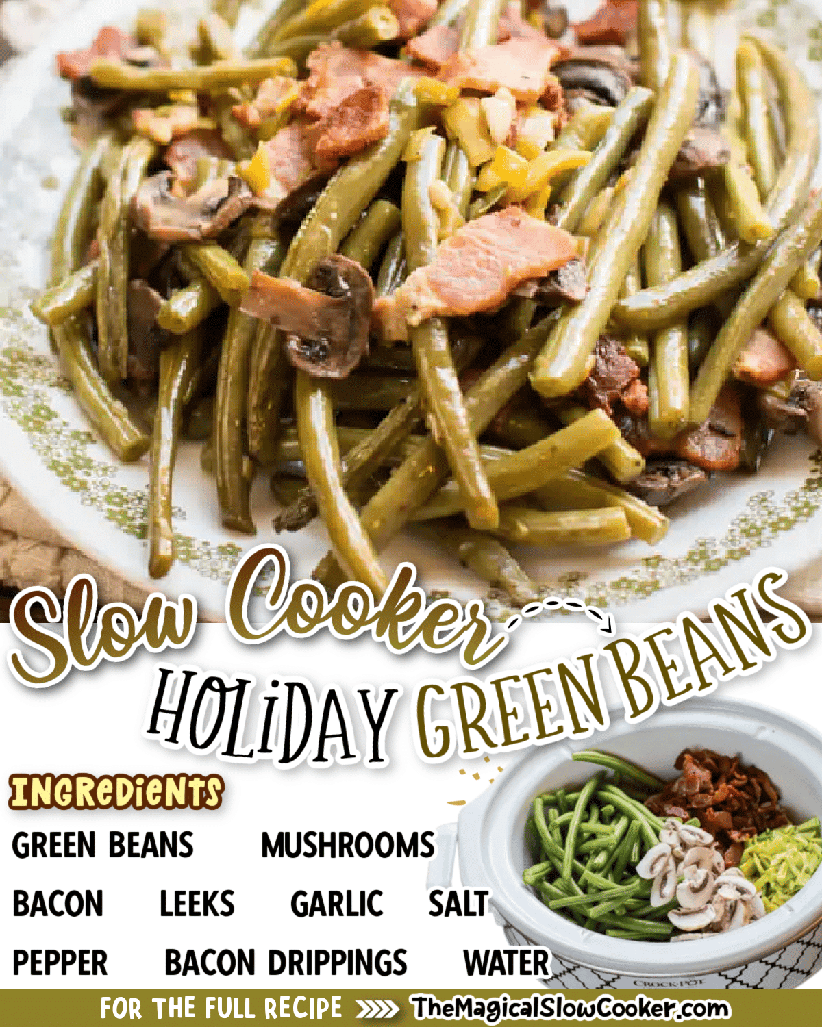 Slow Cooker Holiday Green Beans - The Magical Slow Cooker