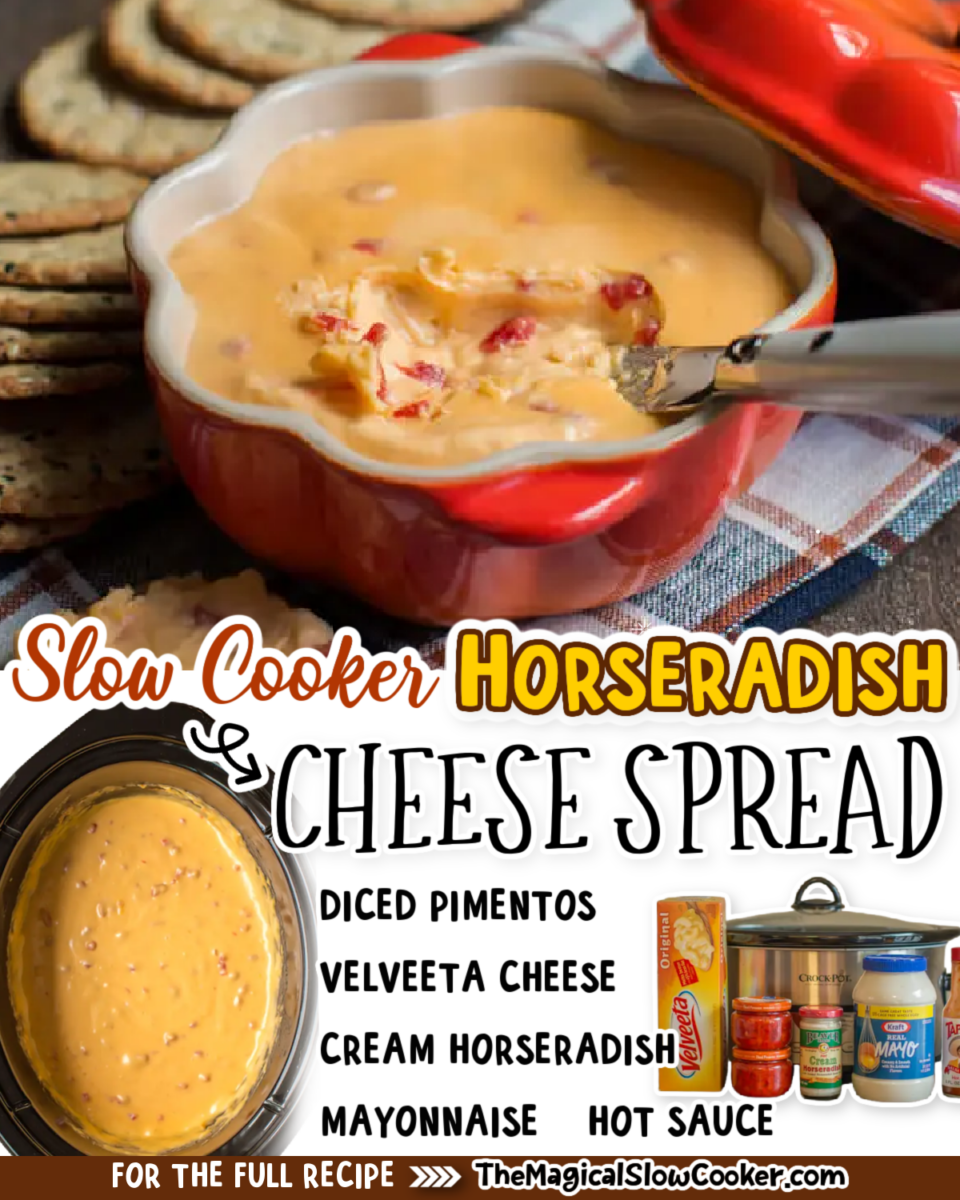 Collage of with text of horseradish cheese spread what the ingredients are.