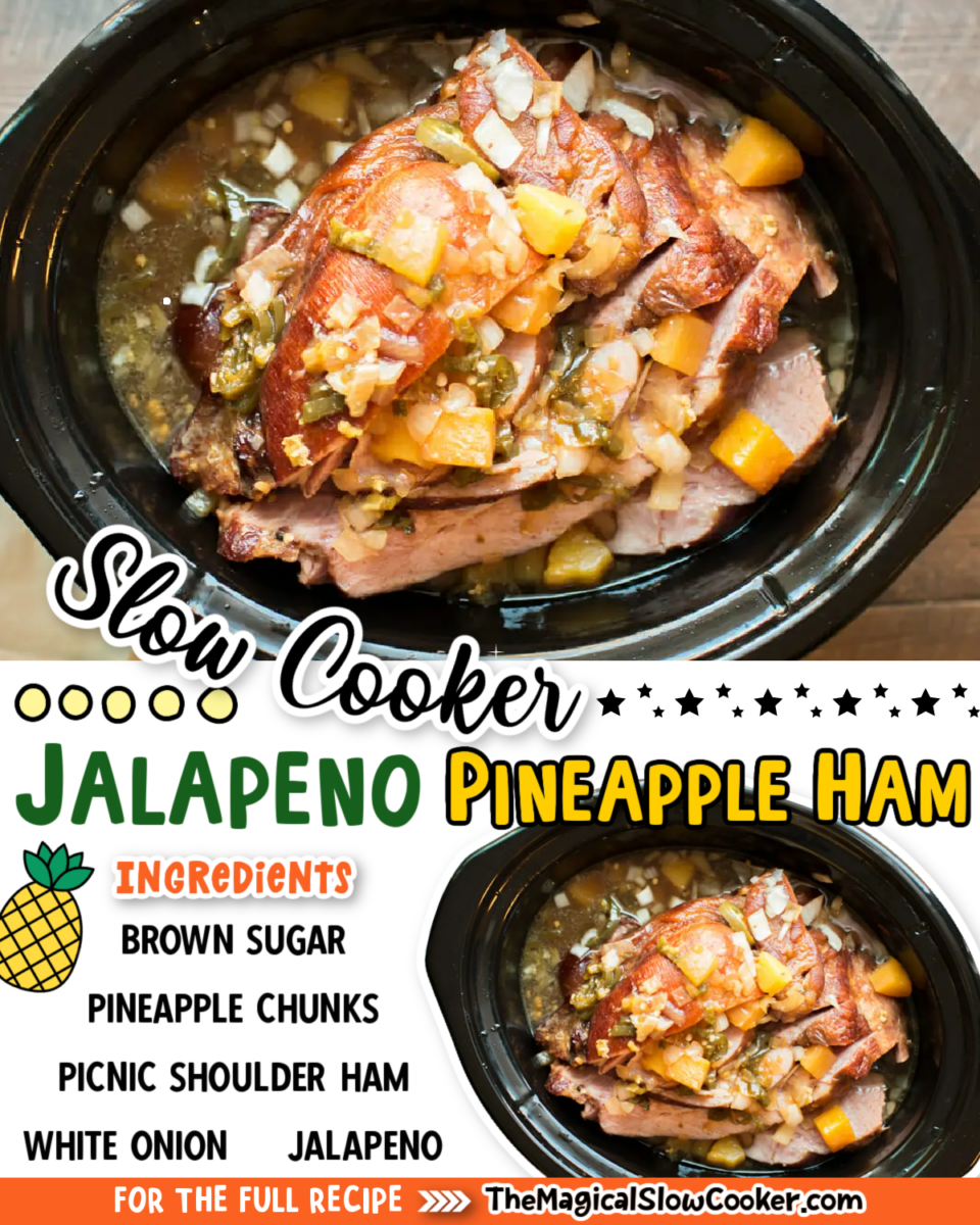 Collage of jalapeno pineapple ham with text of what the ingredients are.
