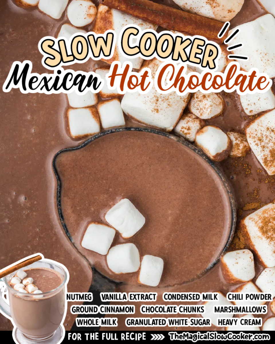 Collage of mexican hot chocolate with text of what the ingredients are.