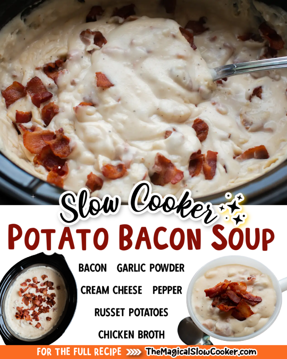 Collage of potato bacon soup with text of what the ingredients are.