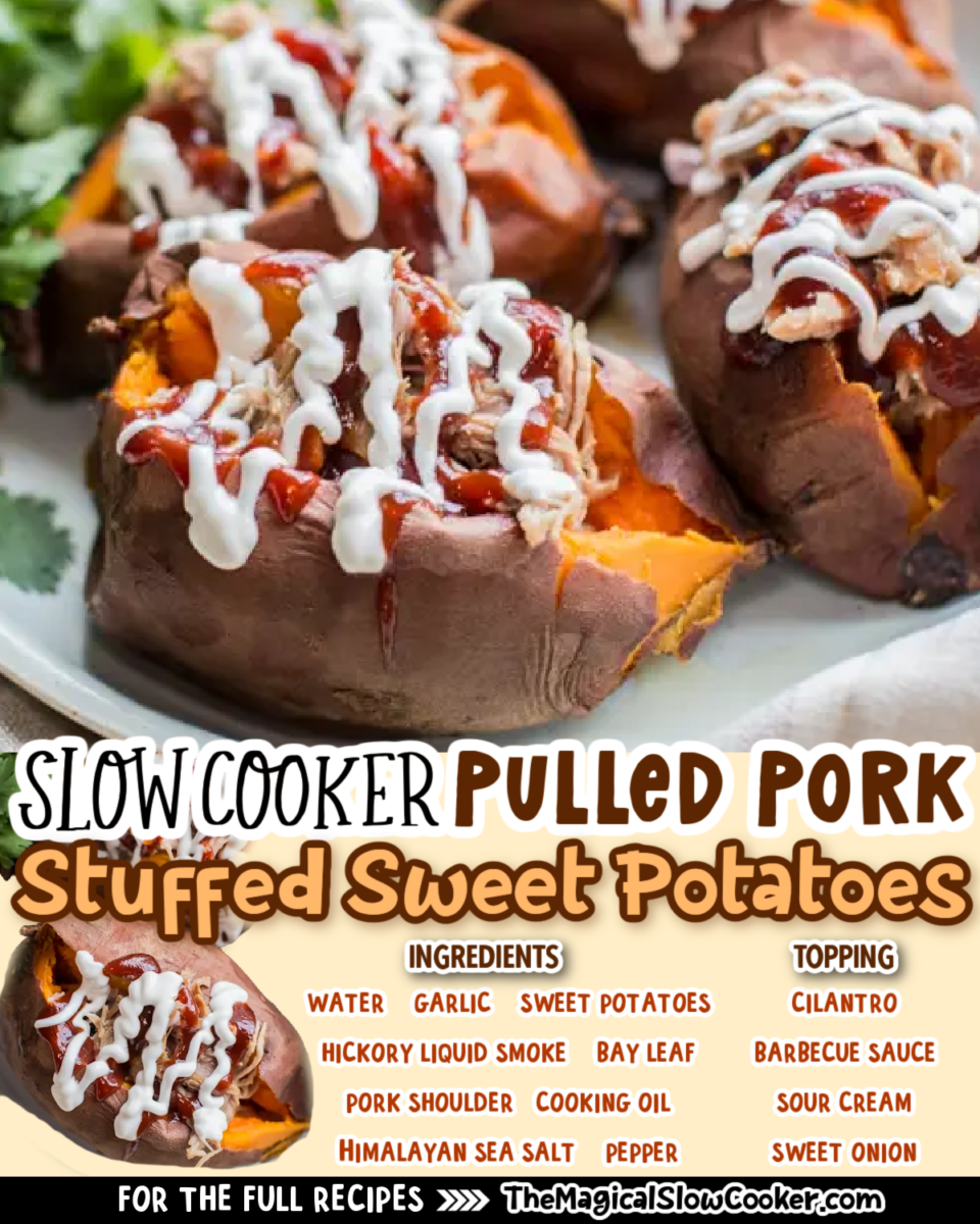 Collage of pulled pork stuffed sweet potatoes with text of what the ingredients are.
