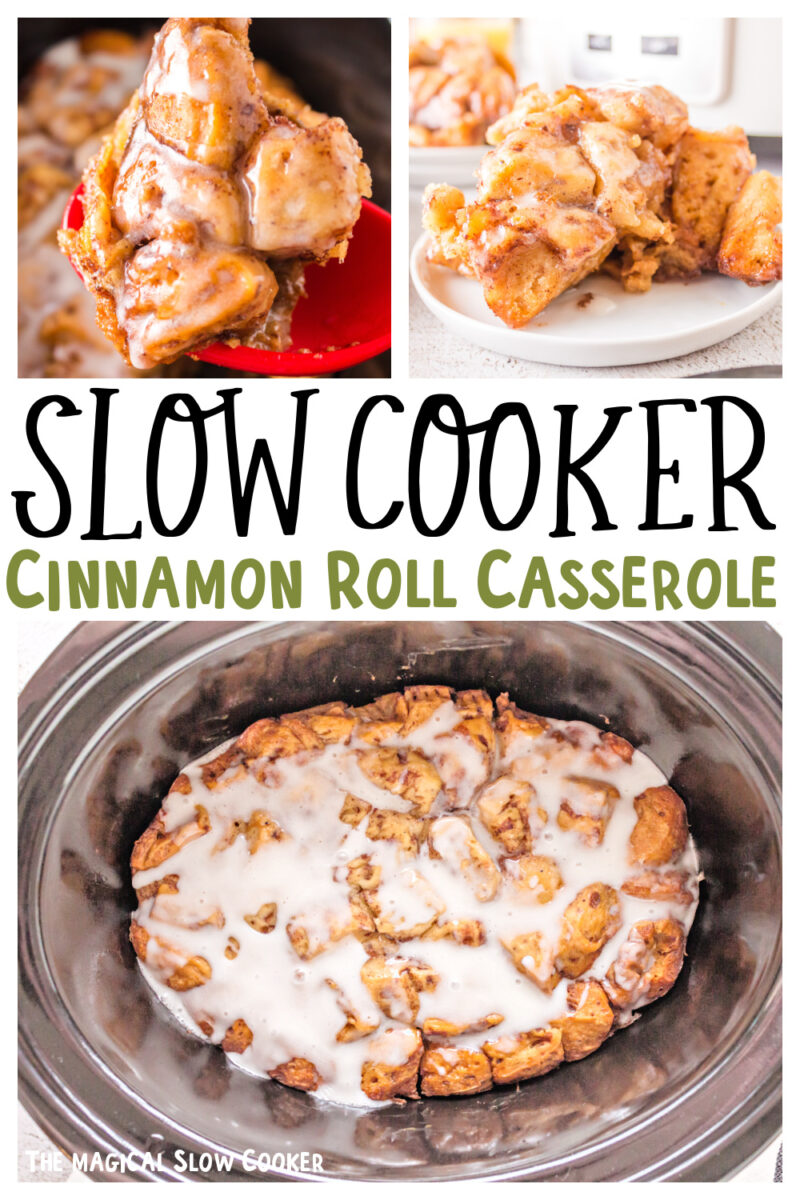 collage of cinnamon roll casserole images with text overlay.