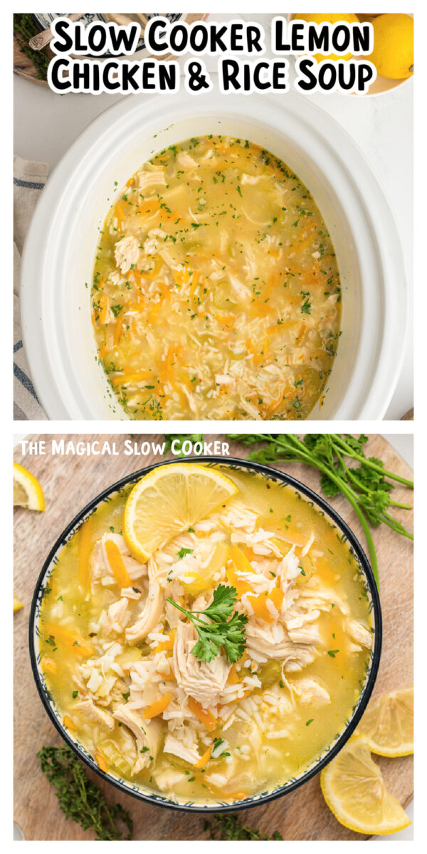 2 images of cooked lemon chicken and rice soup.