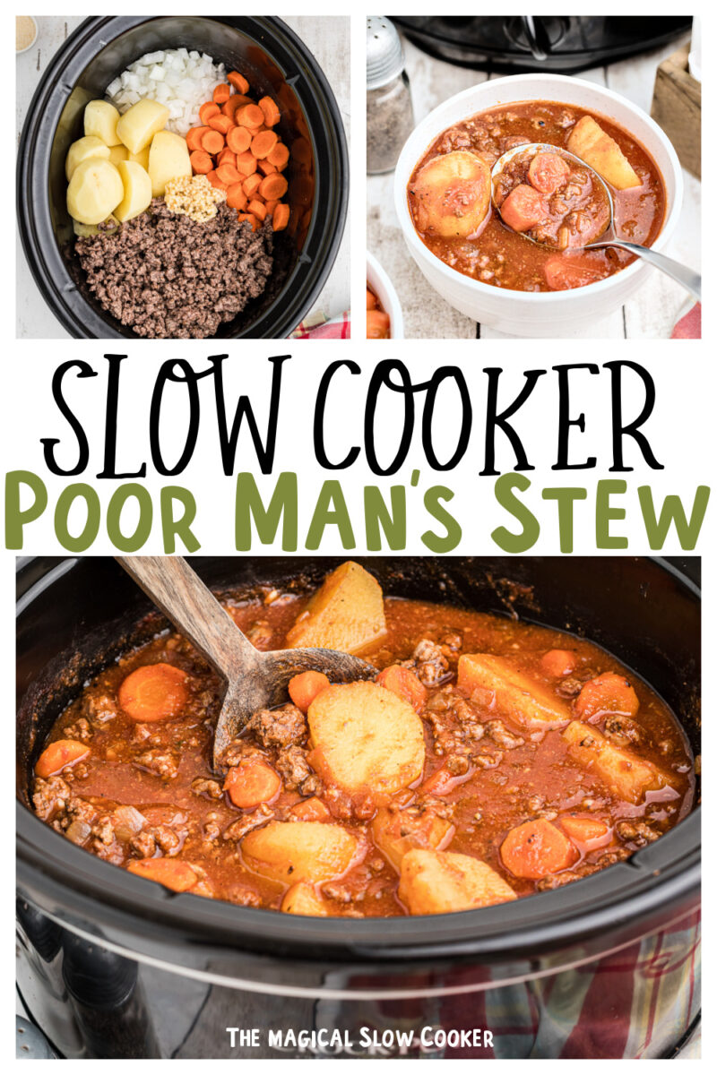 collage of poor man stew with text overlay for pinterest.