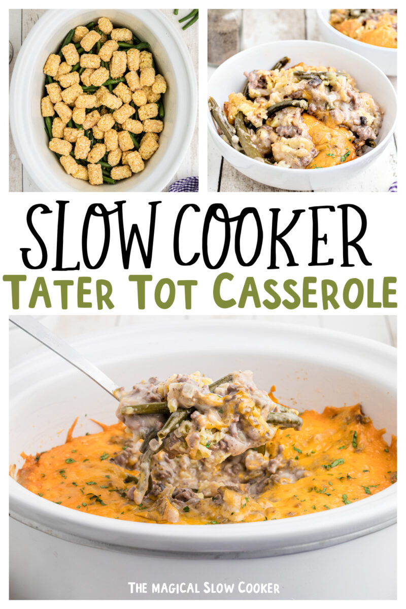 collage of tater tot casserole images with text overlay for pinterest.