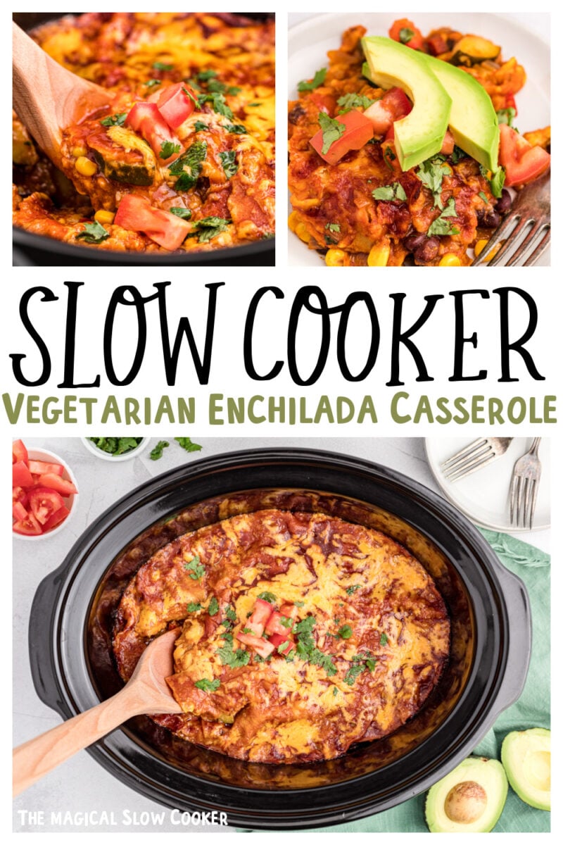 collage of veggie enchilada images with text overlay for pinterest.