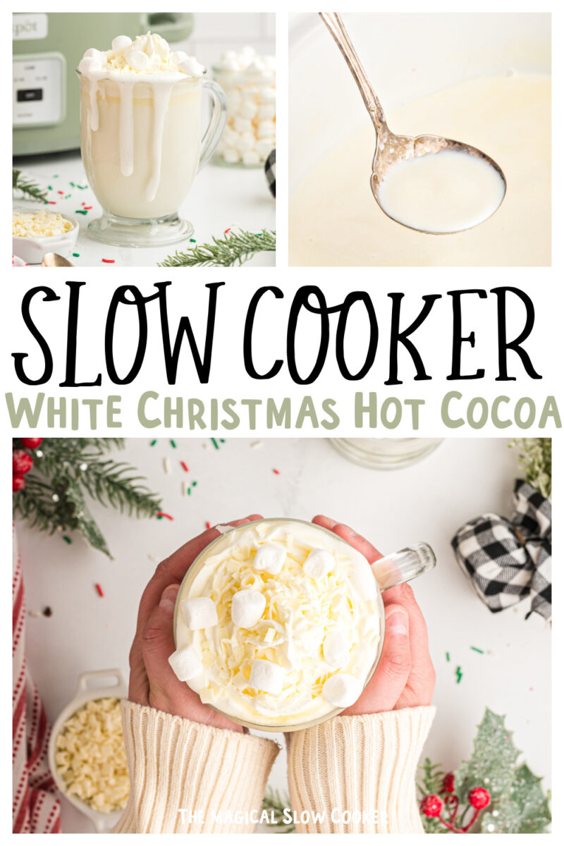 collage of white hot chococlate images with text overlay for pinterest.