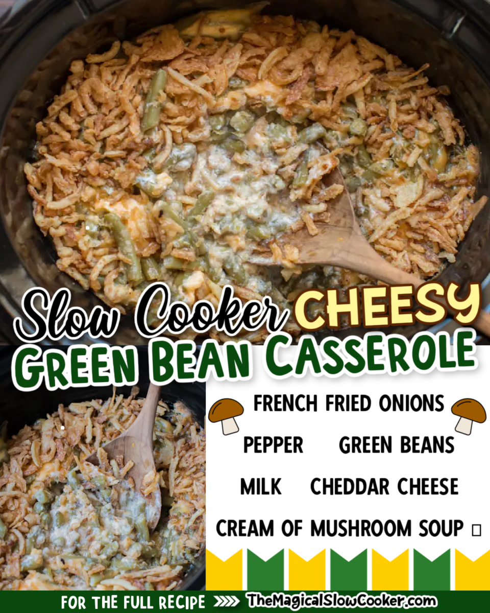 Cheese grean bean casserole images with text of what the ingredients are.