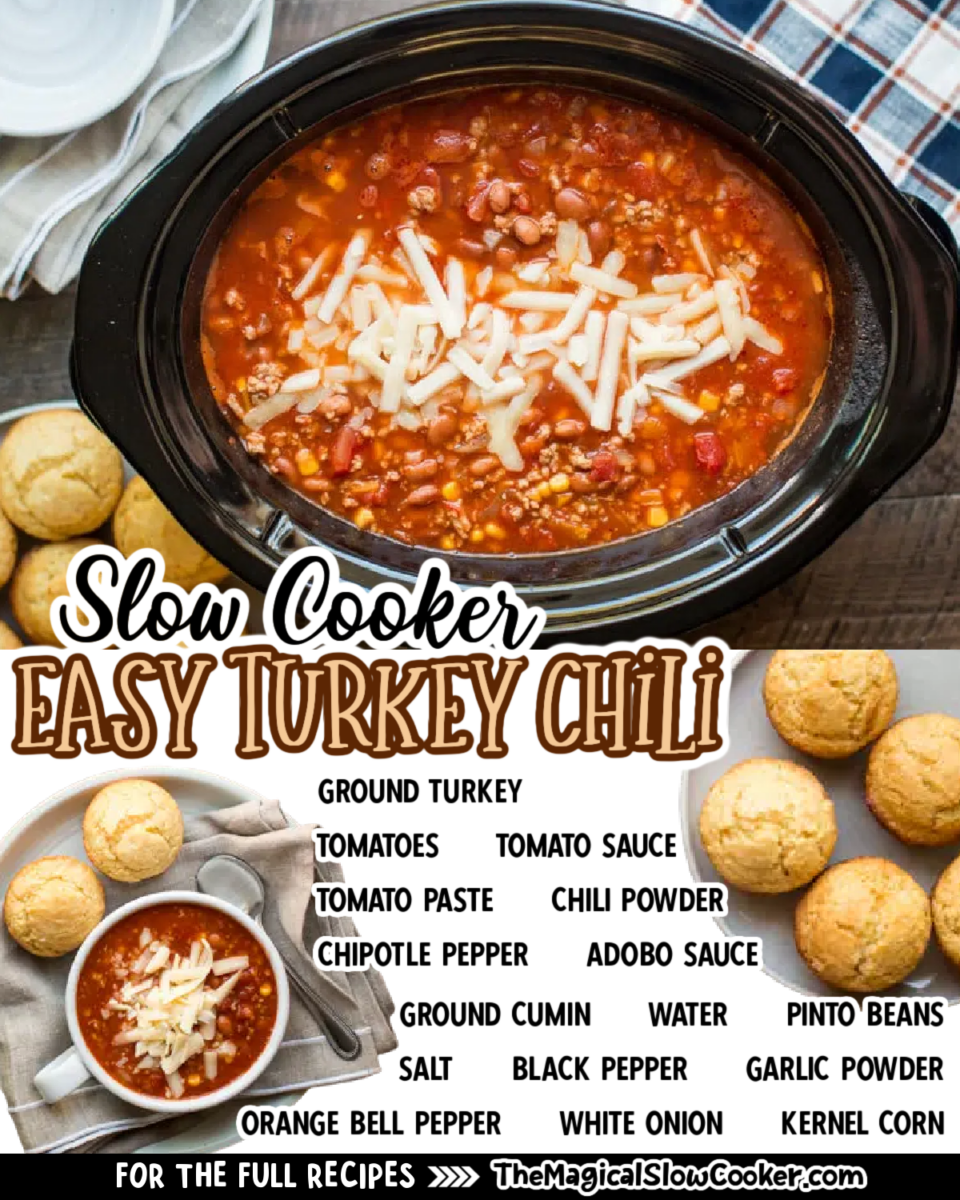 Easy turkey chili images with text of what the ingredients are.