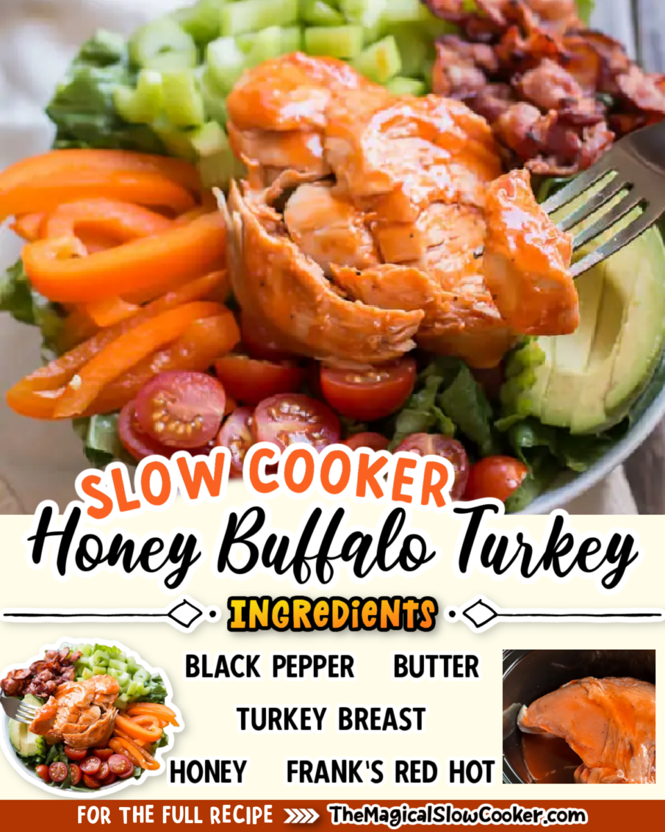 Honey buffalo turkey images with text of what the ingredients are.