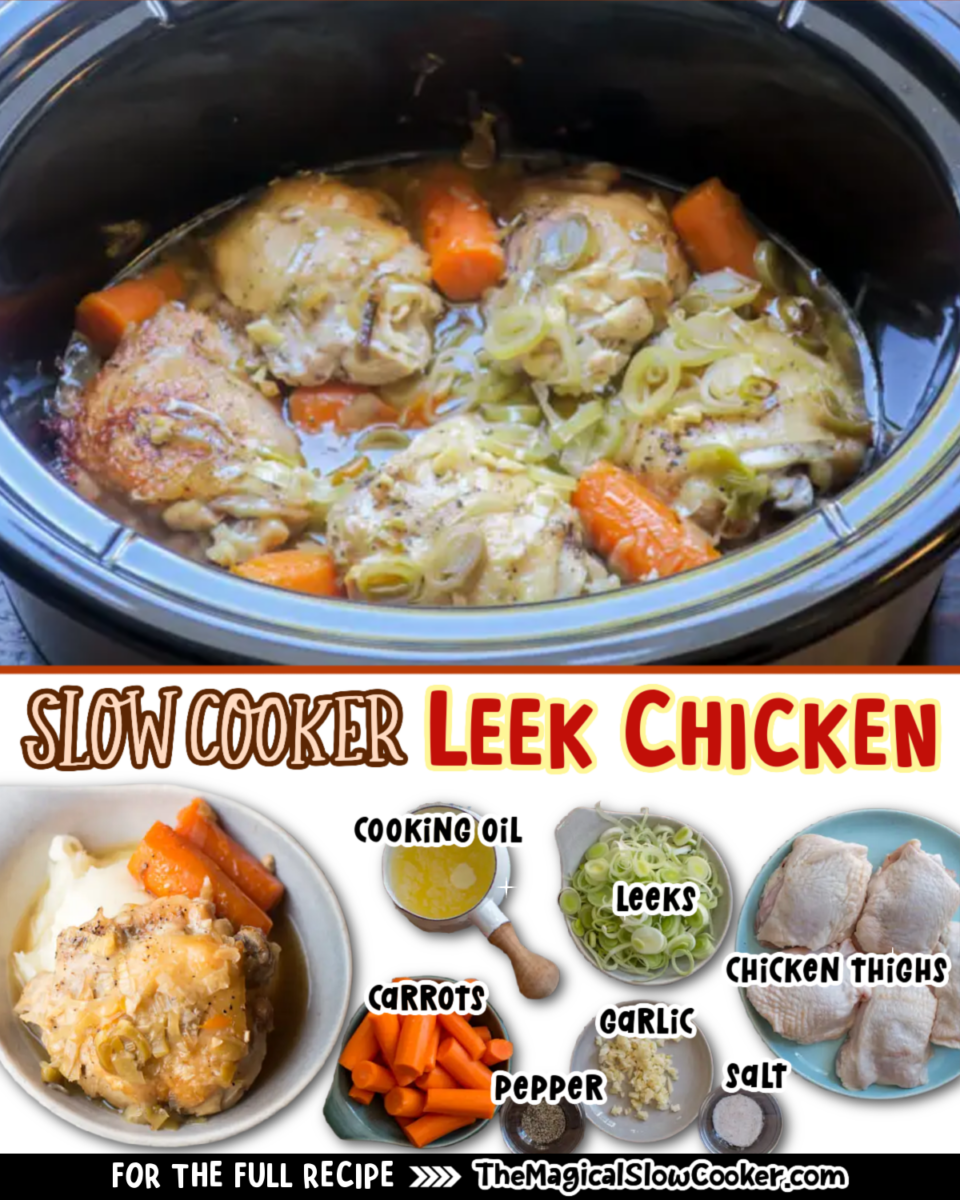 Leek chicken images with text of what the ingredients are.