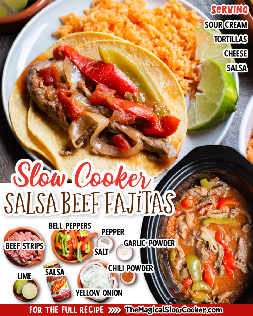 Salsa beef fajitas images with text of what the ingredients are.