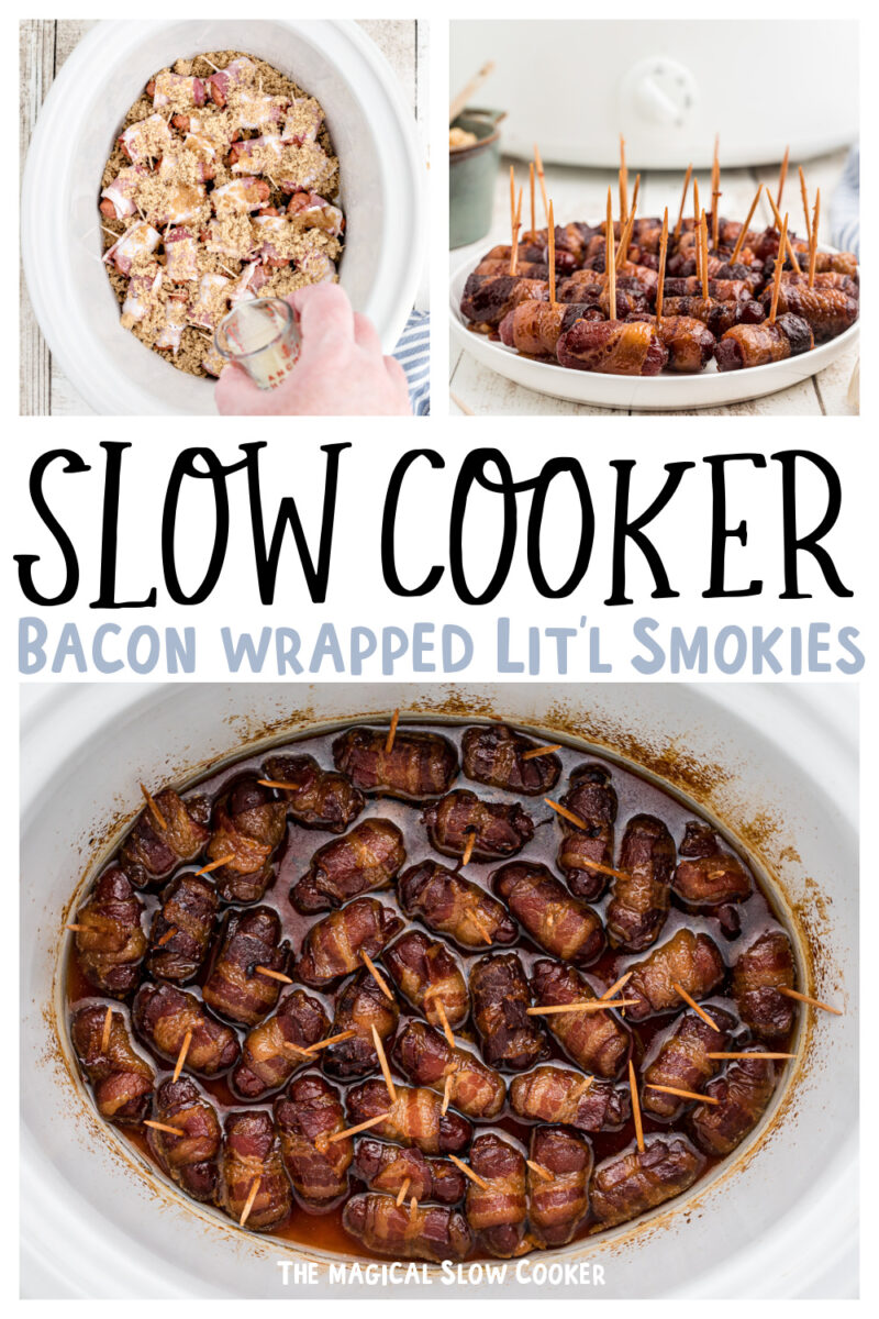 collage of bacon wrapped smokiesf for pinterest.