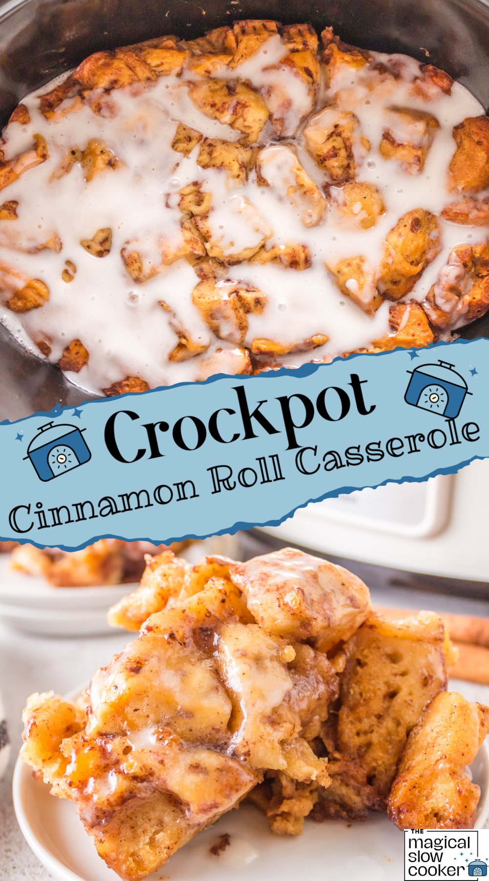 2 images of cinnamon roll casserole.