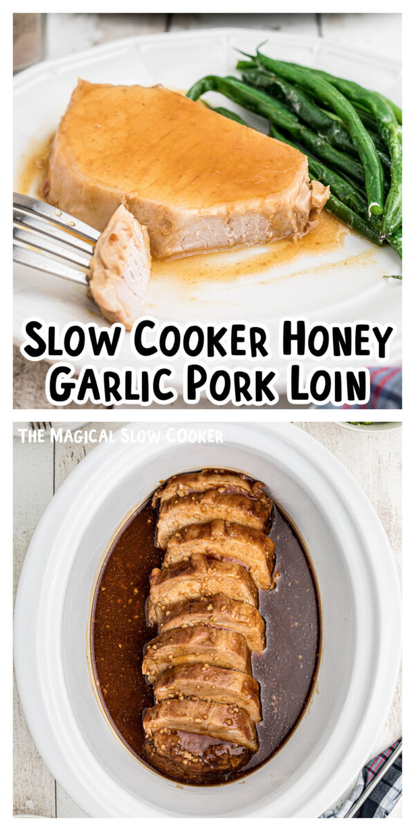 2 images of pork loin with text for pinterest.