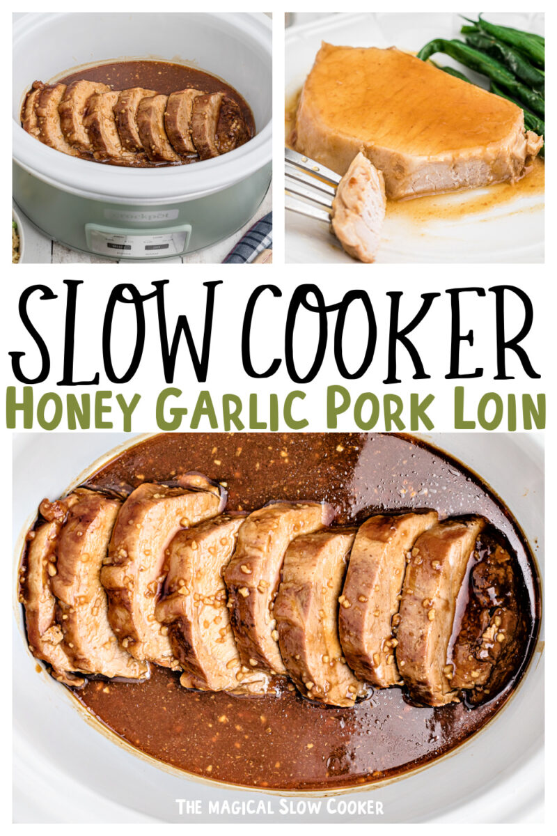 Collage of honey garlic pork loin with text overlay for pinterest.