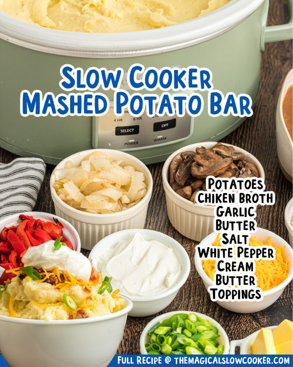 image of crockpot mashed potato bar with text for pinterest or facebook.