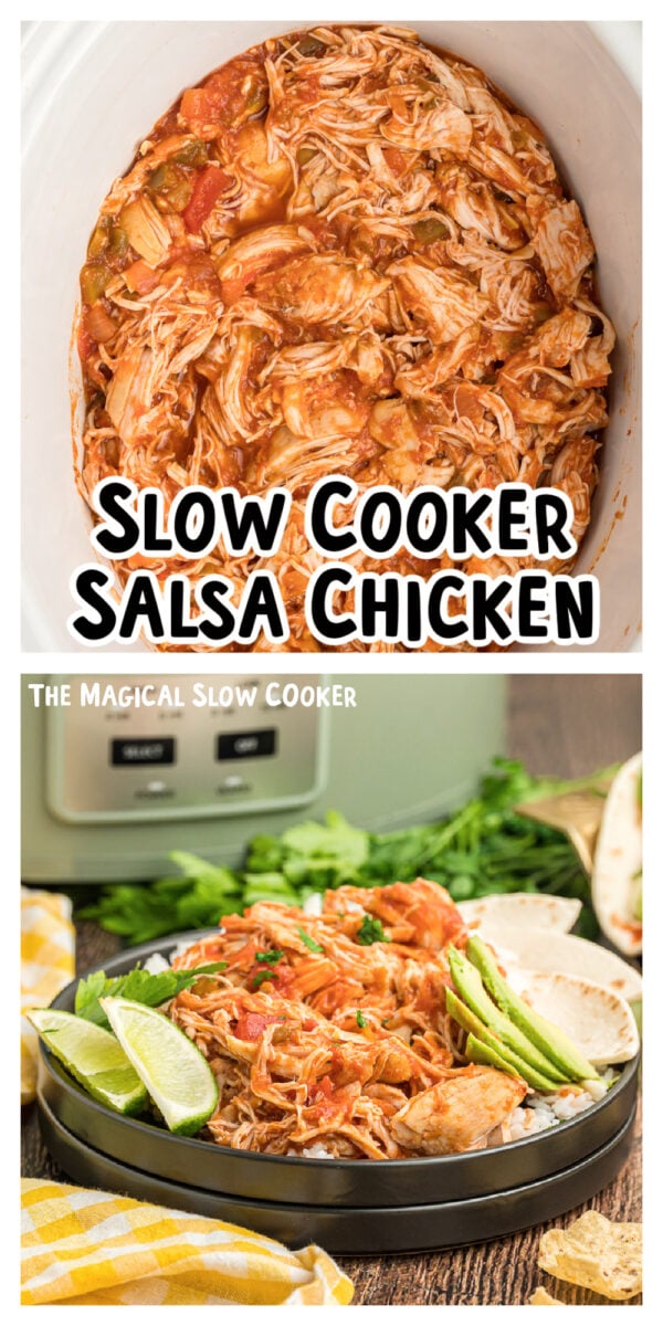 2 images of crockpot salsa chicken for pinterest.