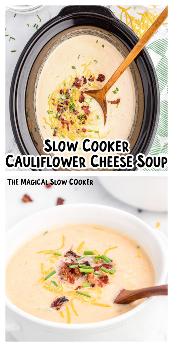 Long image of cauliflower cheese soup for pinterest.